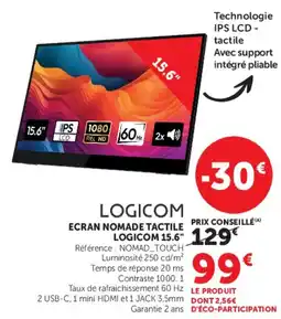 Super U ECRAN NOMADE TACTILE LOGICOM 15.6" offre