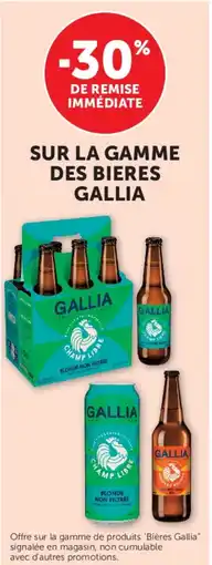 Super U SUR LA GAMME DES BIERES GALLIA offre