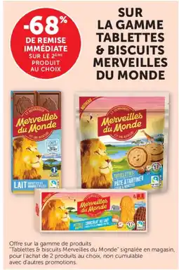 Super U SUR LA GAMME TABLETTES & BISCUITS MERVEILLES DU MONDE offre