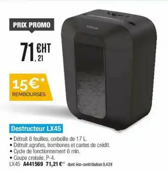 Calipage Fellowes Destructeur Lx45 offre