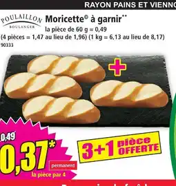 Norma Poulaillon moricette à garnir offre