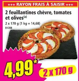 Norma Feuilletines chèvre, tomates et olives offre