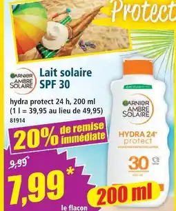Norma Garnier ambre solaire lait solaire spf 30 offre
