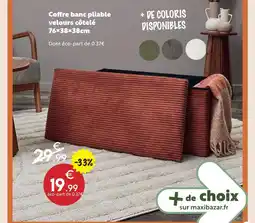 Maxi Bazar Coffre banc pliable velours côtelé offre