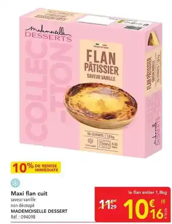 Maxi flan cuit