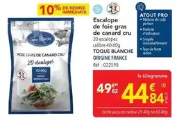 METRO Canard - escalope de foie gras de cru offre
