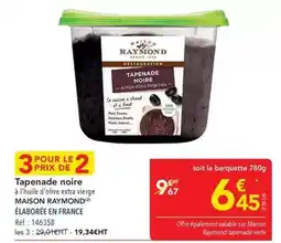 METRO Maison raymond - tapenade noire offre