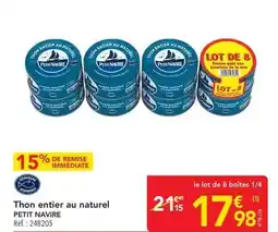 METRO Petit navire - thon entier au naturel offre