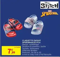 Intermarché Hyper Disney - claquette enfant spiderman/sfitch offre