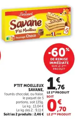 Super U P'TIT MOELLEUX SAVANE offre