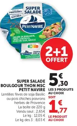 Super U SUPER SALADE BOULGOUR THON MSC PETIT NAVIRE LES offre