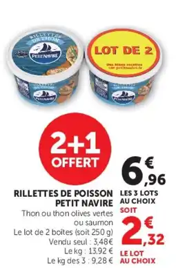 Super U RILLETTES DE POISSON LES PETIT NAVIRE offre