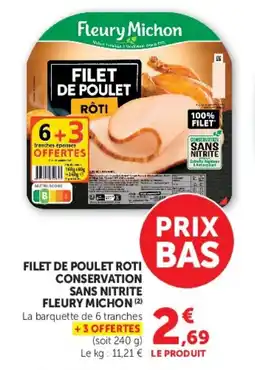 Super U FILET DE POULET ROTI CONSERVATION SANS NITRITE FLEURY MICHON offre