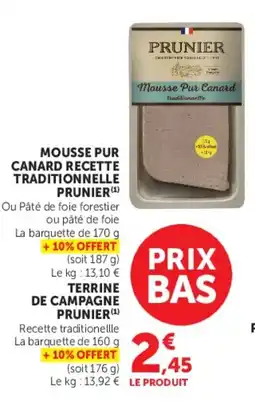 Super U MOUSSE PUR CANARD RECETTE TRADITIONNELLE PRUNIER (1) offre