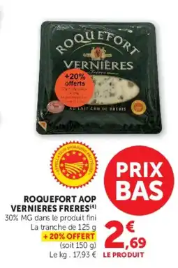 Super U ROQUEFORT AOP VERNIERES FRERES offre