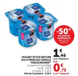 Super U YAOURT ETUVÉ NATURE OU CITRON OU VANILLE YOGOURMAND offre