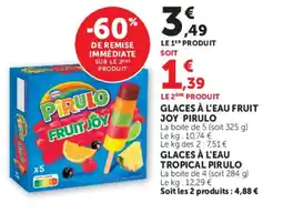 Super U GLACES À L'EAU FRUIT JOY PIRULO offre