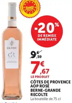 Super U CÔTES DE PROVENCE AOP ROSÉ BERNE-GRANDE RECOLTE offre