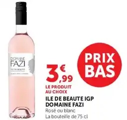 Super U ILE DE BEAUTE IGP DOMAINE FAZI offre