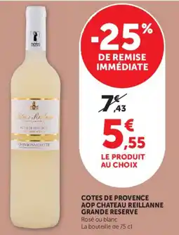 Super U COTES DE PROVENCE AOP CHATEAU REILLANNE GRANDE RESERVE offre