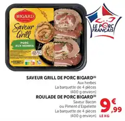 Super U SAVEUR GRILL DE PORC BIGARD offre