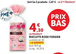 Super U BISCUITS ROSE FOSSIER offre