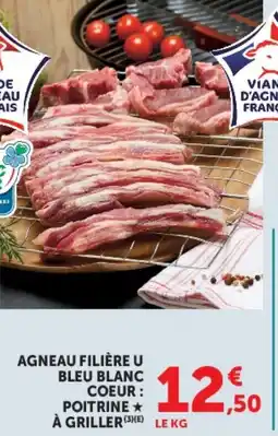 Super U AGNEAU FILIÈRE U BLEU BLANC COEUR POITRINE À GRILLER offre