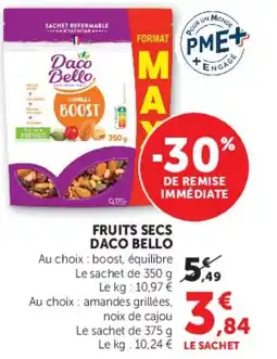 Super U FRUITS SECS DACO BELLO offre