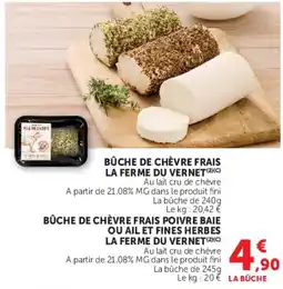 Super U BÛCHE DE CHÈVRE FRAIS LA FERME DU VERNET offre