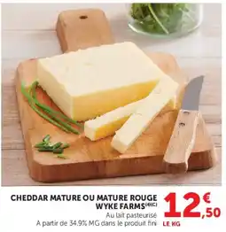 Super U CHEDDAR MATURE OU MATURE ROUGE WYKE FARMS offre