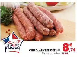 Super U CHIPOLATA TRESSÉE offre