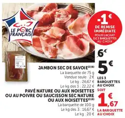 Super U JAMBON SEC DE SAVOIE offre