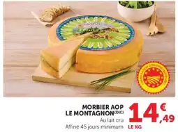 Super U MORBIER AOP LE MONTAGNON offre