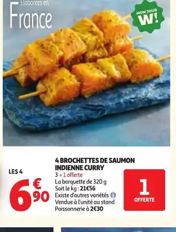 Auchan 4 brochettes de saumon indienne curry offre