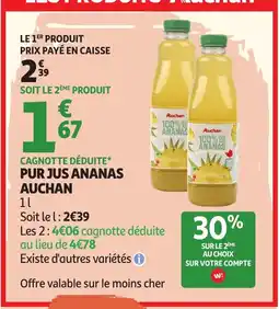 Auchan AUCHAN Pur jus ananas offre