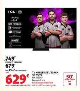 Auchan TCL Tv mini led 55"/139 cm offre