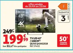 Auchan QILIVE Tv led 43" offre