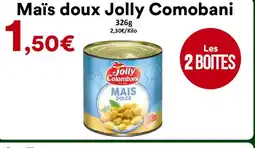 Hmarket COMOBANI Maïs doux Jolly offre