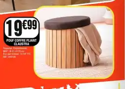 La Foir'Fouille Pouf coffre pliant claustra offre