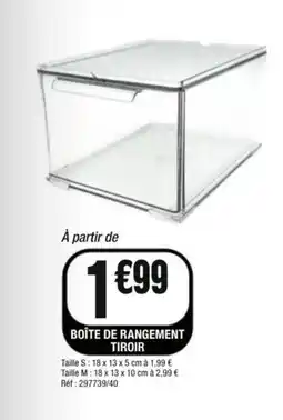 La Foir'Fouille Boîte de rangement tiroir offre