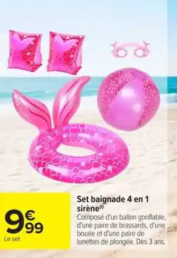 Carrefour Set baignade 4 en 1 sirène offre