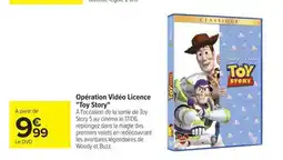 Carrefour Opération Vidéo Licence Toy Story offre