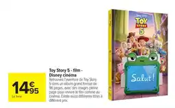 Carrefour Toy Story 5-film- Disney cinéma offre