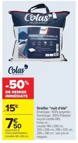 Carrefour Oreiller nuit d'été offre