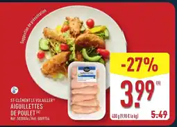 ALDI ST-CLÉMENT LE VOLAILLER Aiguillettes de poulet offre