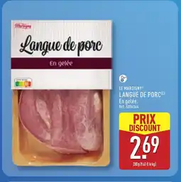 ALDI LE MARSIGNY Langue de porc offre