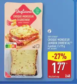 ALDI DAYLICIOUS Croque-monsieur jambon emmental offre