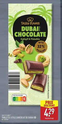 ALDI TASTY PLANET Tablette style chocolat de dubaï offre