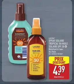 ALDI LACURA Spray solaire tropical ou huile solaire spf 30 offre