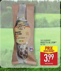 ALDI PAYS GOURMAND Rosette de lyon offre